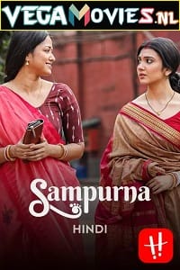 Download Sampurna (2022) Season 1 Complete [Hindi Dubbed] WEB Series 480p | 720p HDRip poster