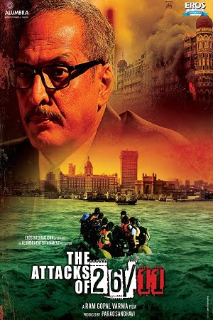 Download The Attacks of 26/11 (2013) Hindi Full Movie 480p [400MB] | 720p [1GB] | 1080p [3GB] poster