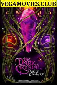 Download The Dark Crystal: Age of Resistance (Season 1) Hindi Dubbed Netflix Series 480p | 720p poster
