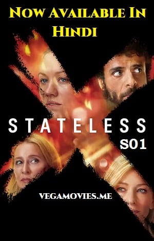 Download Stateless (2020) Season 1 Hindi Dubbed Complete Netflix Web Series 480p | 720p | 1080p poster