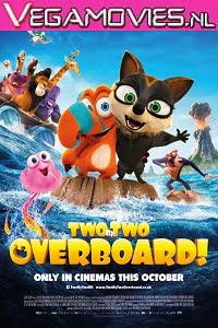 Download Two by Two Overboard (2021) English 480p [300MB] | 720p [800MB] poster