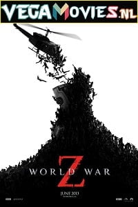 Download World War Z (2013) Dual Audio {Hindi-English} 480p [500MB] | 720p [1GB] | 1080p [3.3GB] poster