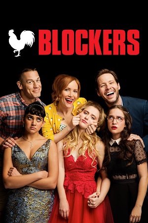 Download Blockers (2018) Dual Audio {Hindi-English} BluRay 480p [300MB] | 720p [900MB] | 1080p [1.7GB]