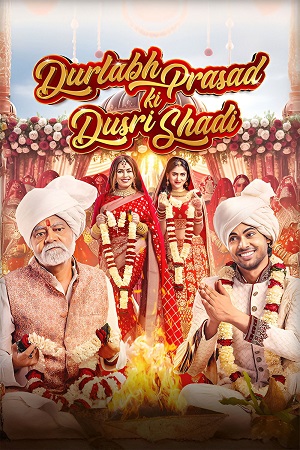 Download Durlabh Prasad Ki Dusri Shadi (2025) Hindi-DD5.1 Full Movie JioHotstar WEB-DL 480p [540MB] | 720p [1.3GB] | 1080p [3GB]