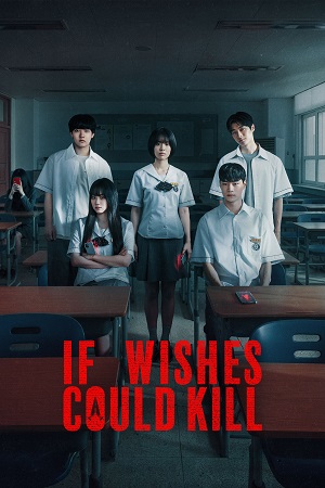 Download If Wishes Could Kill (2026) Season 1 Hindi-Dubbed (DD5.1) Dual Audio NetFlix-Series 480p | 720p | 1080p WEB-DL