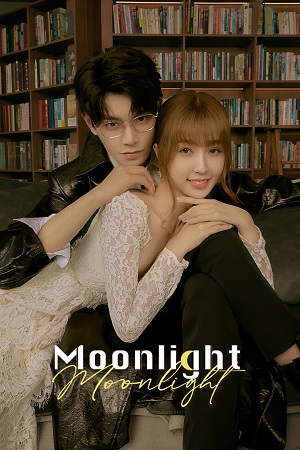 Download Moonlight (Season 1) Hindi ORG Dubbed C-Drama Series 480p 720p & 1080p WEB-DL