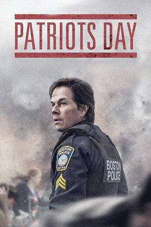 Download Patriots Day (2016) Blu-Ray Dual Audio {Hindi-English} 480p [460MB] | 720p [1.1GB] | 1080p [2.7GB]