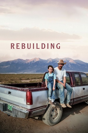 Download Rebuilding (2025) WEB-DL {English With Subtitles} Full Movie 480p [300MB] | 720p [750MB] | 1080p [1.9GB]