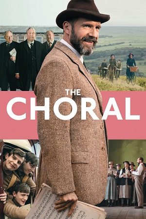 Download The Choral (2025) WEB-DL Dual Audio {Hindi-English} 480p [380MB] | 720p [1GB] | 1080p [2.3GB]